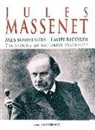 Jules Massenet - Jules Massenet. Mes souvenirs. Ediz. italiana e francese