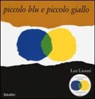 Leo Lionni - Piccolo blu e piccolo giallo. Con CD Audio
