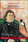 Lina M. Ugolini, Lina Maria Ugolini, G. Biancini - Rossini. Piano pianissimo, forte fortissimo