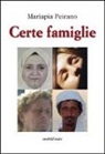 Mariapia Peirano - Certe famiglie