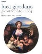 Giuseppe De Vito, Giuseppe Scavizzi - Luca Giordano giovane 1650-1664