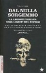 Valerio Gentili - Dal nulla sorgemmo. La legione romana