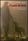 Davide Lajolo, L. Lajolo - Cuore di terra. Racconti di genti e luoghi del Monferrato