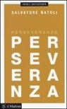 Salvatore Natoli - Perseveranza