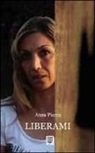 Anna Piazza - Liberami
