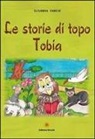 Susanna Varese - Le storie di topo Tobia