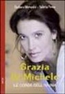 Valeria Festa, Barbara Mengozzi - Grazia Di Michele. Le corde dell'anima