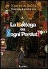Monica Auriemma, Manuela Salvi - La bottega dei sogni perduti