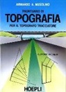 Armando A. Musolino - Prontuario di topografia