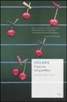 Lydia Davis - Creature nel giardino