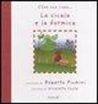 Nicoletta Costa, Roberto Piumini - La cicala e la formica