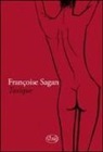 Françoise Sagan - Toxique