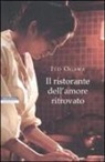 Ito Ogawa - Il ristorante dell'amore ritrovato