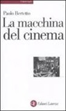 Paolo Bertetto - La macchina del cinema