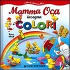 Anna Casalis, Tony Wolf - Mamma Oca insegna i colori