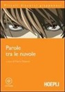 M. Simeone - Parole tra le nuvole. Con CD Audio