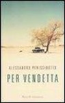 Alessandro Perissinotto - Per vendetta