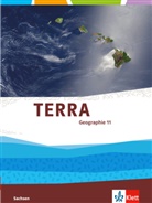 Egber Brodengeier, Egbert Brodengeier, Kathri Eger, Kathrin Eger, Friedhelm Frank - TERRA Geographie, Ausgabe Gymnasium Sachsen: TERRA Geographie 11. Ausgabe Sachsen Gymnasium