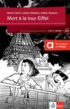 Volke Borbein, Volker Borbein, Marie-Claire Loheac-Wieders, Marie-Clair Lohéac-Wieders, Marie-Claire Lohéac-Wieders - Mort à la Tour Eiffel