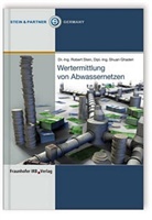Shuan Ghaderi, Rober Stein, Robert Stein - Wertermittlung von Abwassernetzen