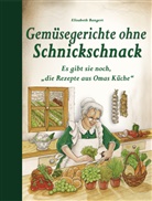 Elisabeth Bangert - Gemüsegerichte ohne Schnickschnack
