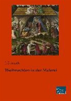 J Damrich, J. Damrich - Weihnachten in der Malerei
