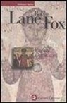 Robin Lane Fox - Pagani e cristiani