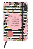 myNotes - Ich schmeiß alles hin und werd Prinzessin 2017