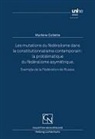 Marlène Collette, Marlène Collette - Les mutations du fédéralisme dans le constitutionnalisme contemporain: la problématique du fédéralisme asymétrique. Exemple de la fédération de Russie