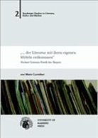 Marie Gunreben - "... der Literatur mit ihren eigenen Mitteln entkommen"