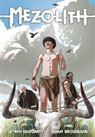 Adam Brockband, Ben Haggarty, Adam Brockband, Adam Brockbank - Mezolith. Bd.1