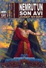 Josef Nyary - Nemrutun Son Avi