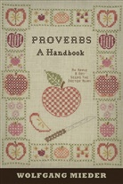 Wolfgang Mieder - Proverbs