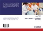 Sowmya K R, Sowmya K. R., Ami Kumar, Amit Kumar, Manjunat P Puranik, Manjunath P Puranik... - Dental Neglect: Causes and Concerns