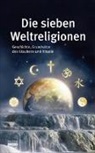 Anke Fischer - Die sieben Weltreligionen