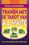 Petra Sonnenberg, Uitgeverij Schors - Trainen met de tarot van A.E. Waite