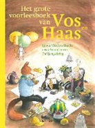 Sylvia Vanden Heede, Thé Tjong-Khing, Sylvia Vanden Heede, Tjong-Khing The, Thé Tjong-Khing - Het grote voorleesboek van Vos en Haas
