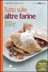Lorenzo Preti, Antonio Zucco - Tutto sulle altre farine