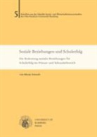 Monja Schmitt - Soziale Beziehungen und Schulerfolg