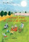 M. Bruna Testa - Quegli anni di sole e di vento