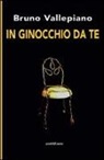 Bruno Vallepiano - In ginocchio da te