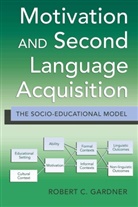 Robert Gardner, Robert C. Gardner - Motivation and Second Language Acquisition