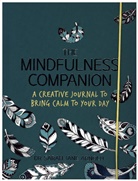 Dr Sarah Jane Arnold, Dr. Sarah Jane Arnold, Sarah Arnold, Sarah Jane Arnold - The Mindfulness Companion