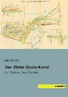 Paul Goetz - Der Elster-Saale-Kanal