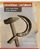Reiner Diederich, John Heartfield, Wolfgang Peter Menzel, Ernst Volland - Streitbar - Annäherung an zwei widerständige Künstler