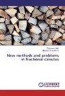 Gheorghe Draganescu, Constanti Milici, Constantin Milici - New methods and problems in fractional calculus