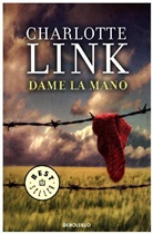 Charlotte Link, Charlottte Link - Dame la mano