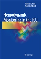 Karim Bendjelid, Raphae Giraud, Raphael Giraud - Hemodynamic Monitoring in the ICU