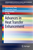 Sujoy Saha, Sujoy Kuma Saha, Sujoy Kumar Saha, Bengt Sunden, Bengt Sundén, Manvendr Tiwari... - Advances in Heat Transfer Enhancement