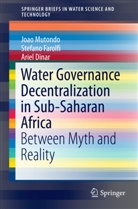 Ariel Dinar, Stefan Farolfi, Stefano Farolfi, Joa Mutondo, Joao Mutondo - Water Governance Decentralization in Sub-Saharan Africa